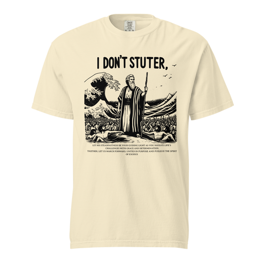 I Dont Stuter Unisex heavyweight t-shirt
